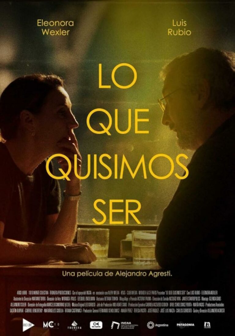 Cartel de Lo que quisimos ser