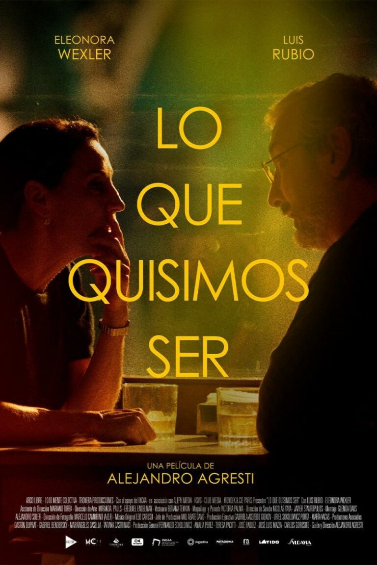 Cartel de Lo que quisimos ser