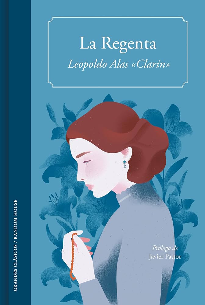 Portada ilustrada del libro La Regenta de Leopoldo Alas Clarín con tonos azules.