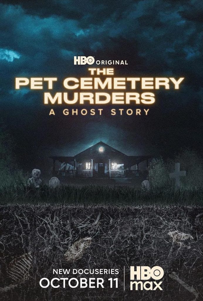 Cartel vertical de la serie documental The Pet Cemetery Murders de HBO.