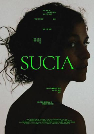 Cartel de Sucia. ¿Por qué no hiciste nada?